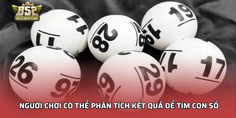 Người chơi có thể phân tích kết quả để tìm con số